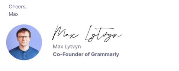 Signature of Max Lytvyn, co-founder of Grammarly, with a "Cheers, Max" greeting.