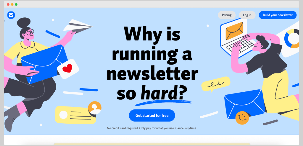Cartoon-style homepage asking “Why is running a newsletter so hard?” with a playful design and email visuals.