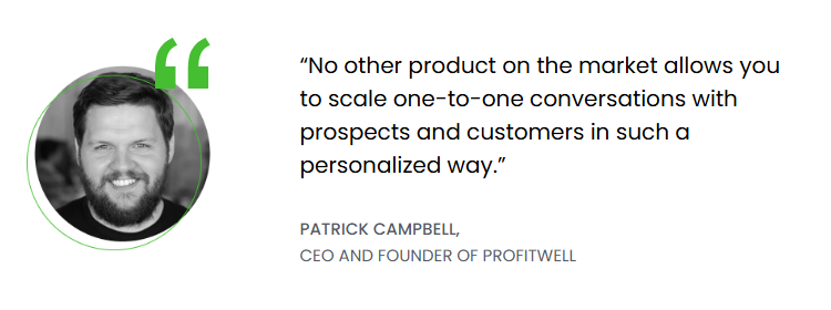 Woodpecker - testimonial from Patrick Campbell, CEO and Founder of Profitwell