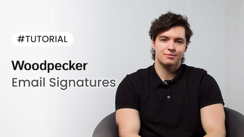 How To Create an Email Signature with Woodpecker Email Signatures thumbnail